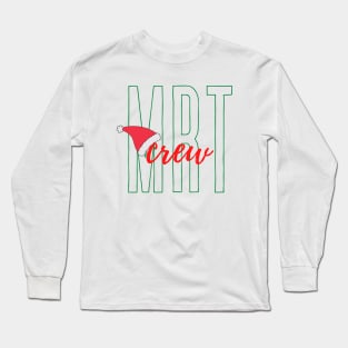 MRT Crew with Santa Hat White Background Long Sleeve T-Shirt